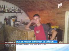 Ucis de prieten în noaptea de Crăciun