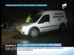 Şi-a condus mama şi prietena spre moarte