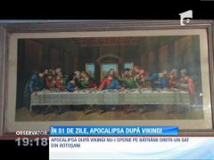 "În 51 de zile vine sfârșitul lumii". O spun vikingii, dar botoșănenii îi contrazic