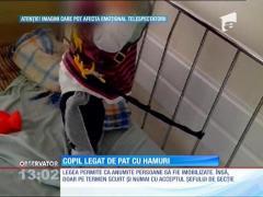Un copil a fost legat cu hamuri într-un spital din Bacău