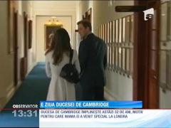 Cum îşi petrece ziua de naştere Ducesa de Cambridge