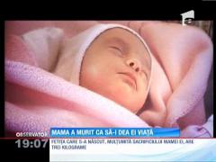 Sacrificiul suprem al unei mame. A murit ca să-i dea fetiţei ei viaţă