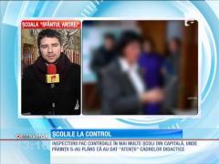 Inspectorii fac controale în mai multe şcoli din Capitală