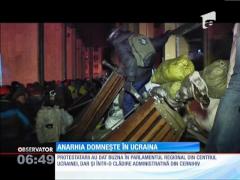 Anarhia a pus stăpânire pe Ucraina!