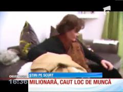 O milionară caută loc de muncă
