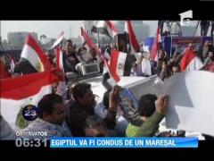 Egiptul va fi condus de un mareșal