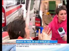 Un bebeluș s-a născut în tren, de ziua tatălui lui
