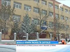 Şcolile rămân închise şi mâine în Bucureşti!