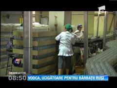 Vodca, ucigătoare pentru bărbații ruși