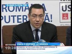Ponta îi răspunde lui Băsescu. Vrea STS în subordinea Ministerului de Interne