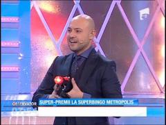 Super premii si super show la Super Bingo Metropolis