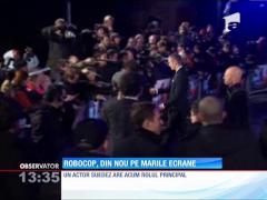 Robocop, din nou pe marile ecrane