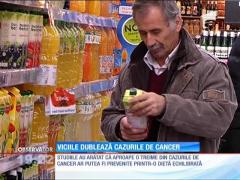 Viciile dublează cazurile de cancer