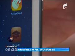 Produsele Apple, vulnerabile atacurilor cibernetice