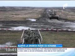 Alertă la graniţa Rusiei cu Ucraina