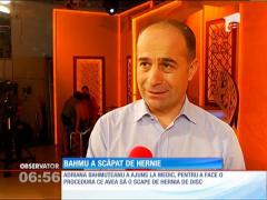 Adriana Bahmuţeanu a scăpat de hernie de disc fără ca medicii să folosească bisturiul