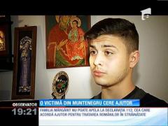 O victima din Muntenegru cere ajutor!