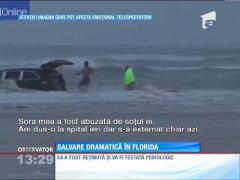 Salvare dramatică în Florida