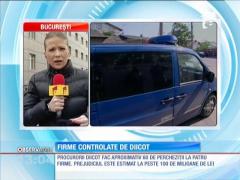 Firme controlate de DIICOT