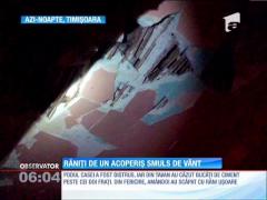 Doi copii şi mama lor, răniți de un acoperiș smuls de vânt