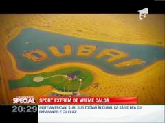 Special! Sport extrem, pe vreme caldă