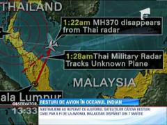 Noi piste! Bucăţi din avionul malaezian au fost găsite de australieni