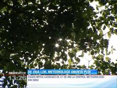 De ziua lor, meteorologii anunţă ploi
