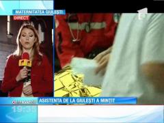 Florentina Cârstea, asistenta de la maternitatea Giuleşti, a minţit