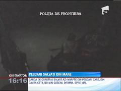 Doi pescari s-au rătăcit pe Marea Neagră