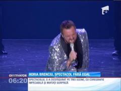 Horia Brenciu, spectacol fără egal