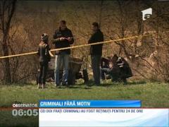 Doi fraţi au ucis cu sânge rece!