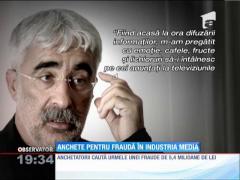 Anchete pentru fraudă în industria media