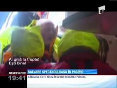 Salvare spectaculoasă în Oceanul Pacific!