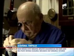 Singurul meşter ceasornicar din ţară