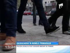 Escrocherie în numele primarului din Galaţi