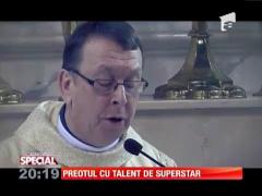 Special! Preotul cântăreţ