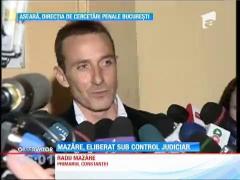Radu Mazăre a fost eliberat sub control judiciar