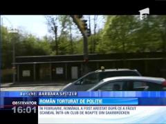 Un român a fost torturat de un poliţist în Germania