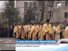Creştinii au sărbătorit astăzi Ajunul Floriilor