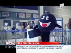 SPECIAL! Omul "bombă" care cere bătaie