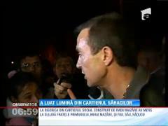 Radu Mazăre a luat lumină din cartierul săracilor