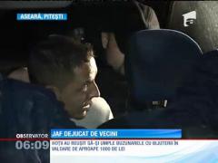 Un jaf plănuit la Piteşti a fost dejucat de un vecin