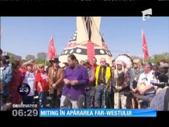 Miting în apărarea Far-Westului