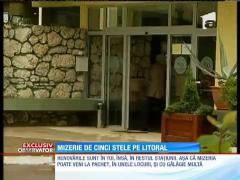 Mizerie de cinci stele pe litoralul românesc