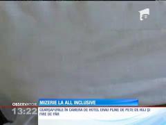 Mizerie în hotelurile All Inclusive