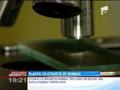 Hainele pentru copii sunt făcute din plastic, dar cu etichetă de bumbac