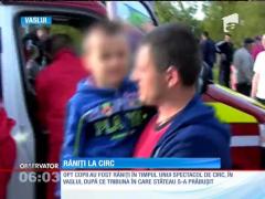 UPDATE! Opt copii,  răniţi uşor, după ce tribuna unui circ ambulant din Vaslui s-a prăbuşit