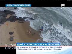 Nuntă întreruptă de o acţiune de salvare