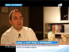 Șanse la viață trase la imprimantă