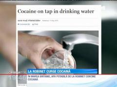 Apa de la robinetele britanicilor, contaminată cu cocaină!